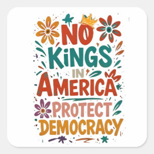 Geen Koning In Amerika Amerikaanse Democratie  Vierkante Sticker