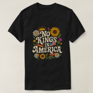 Geen Koning In Amerika, Geen Koningen Protest Bloe T-shirt