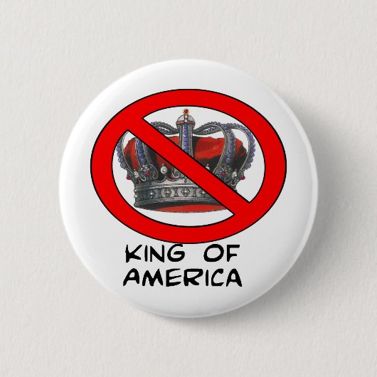 Geen "koning van Amerika" Ronde Button 5,7 Cm (Voorkant)