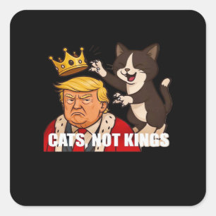 Geen Koningen Anti Katten Grappige Klassieke Stijl Vierkante Sticker