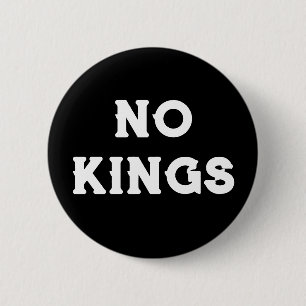 Geen koningen Anti-Trump protest Ronde Button 5,7 Cm