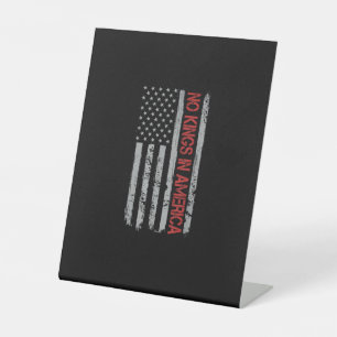 Geen Koningen In Amerika Amerikaanse Vlag Vintage Reclamebord Met Voetstuk