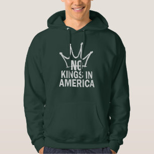 Geen Koningen In Amerika Anti-Monarchie Patriottis Hoodie