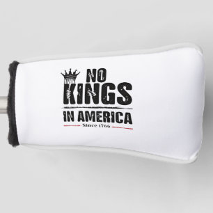 Geen koningen in Amerika Anti Trump Amerikaans pat Golfheadcover