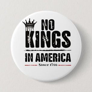 Geen koningen in Amerika anti-Trump Amerikaans pat Ronde Button 7,6 Cm