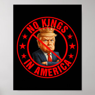 Geen koningen in Amerika anti-Trump protest Poster
