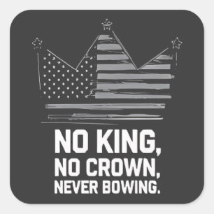 Geen koningen in Amerika behalve democratie die ik Vierkante Sticker