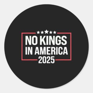 Geen koningen in Amerika Democratie Verenigde Stat Ronde Sticker