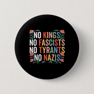 Geen koningen in Amerika Geen fascisten verzetten  Ronde Button 5,7 Cm