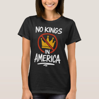 Geen koningen in Amerika, geen kroon T-shirt