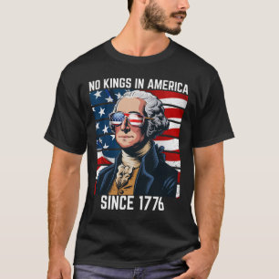 Geen koningen in Amerika sinds 1776 11 T-shirt
