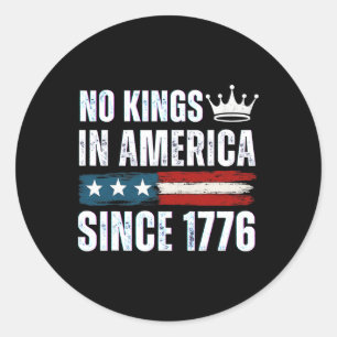 Geen koningen in Amerika sinds 1776 16 Ronde Sticker