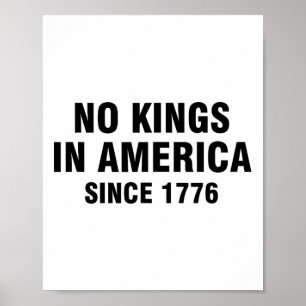 Geen koningen in Amerika sinds 1776 21 Poster