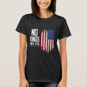 Geen koningen in Amerika sinds 1776 4 juli Indepen T-shirt