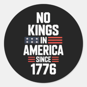 Geen koningen in Amerika sinds 1776 9 Ronde Sticker