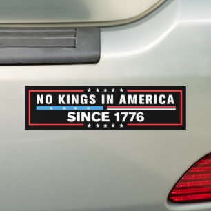 Geen koningen in Amerika sinds 1776 anti-Trump Bumpersticker