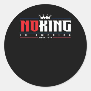 Geen Koningen In Amerika Sinds 1776 Klassiek Ronde Sticker