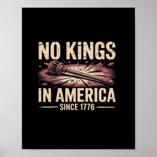 Geen Koningen In Amerika Sinds 1776 Koning Gratis  Poster