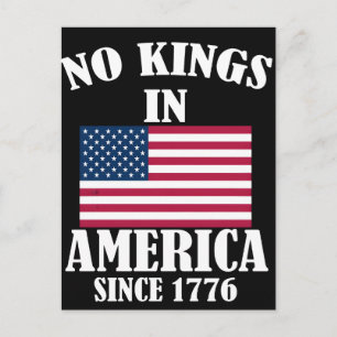 Geen Koningen In Amerika Sinds 1776 Patriotische V Briefkaart