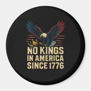 Geen Koningen In Amerika Sinds 1776 Patriottisch Magneet