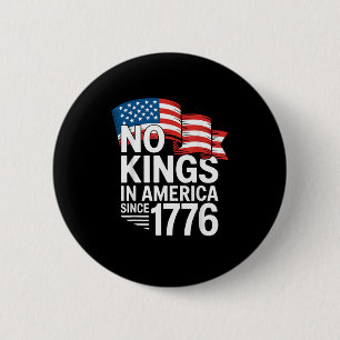 Geen Koningen In Amerika Sinds 1776 Protest Creati Ronde Button 5,7 Cm