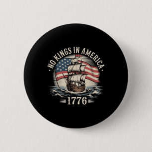 Geen koningen in Amerika sinds 1776 Spirit Patriot Ronde Button 5,7 Cm