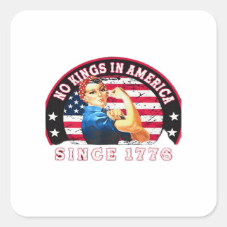 Geen Koningen In Amerika Sinds 1776 USA Vlag Save Vierkante Sticker