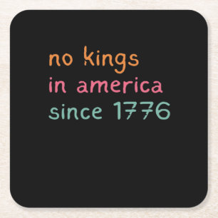 Geen Koningen In Amerika Sinds 1776 Vrijheid Anti Vierkante Kartonnen Onderzetter