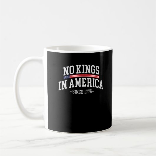 Geen Koningen In Amerika Sinds 1776 Vrijheid Geest Koffiemok (Links)