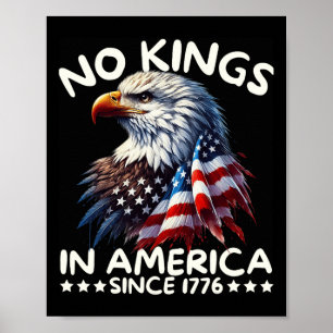 Geen koningen in Amerika sinds 1776 wij het volk U Poster