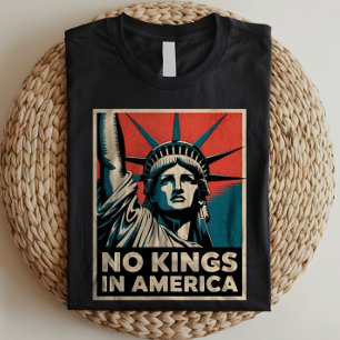 Geen Koningen in Amerika Statue of Liberty Anti-Tr T-shirt
