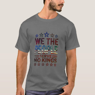 Geen koningen in Amerika T-shirt
