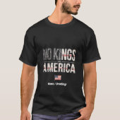 Geen koningen in Amerika Trots Onafhankelijk & Gra T-shirt (Voorkant)