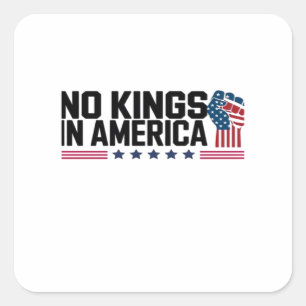 Geen Koningen In Amerika USA Creatieve Vrije Tijd Vierkante Sticker
