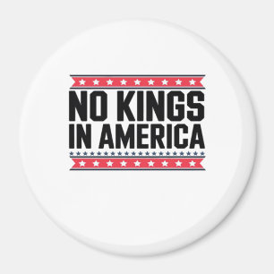 Geen Koningen In Amerika USA Minimal Schoon Magneet