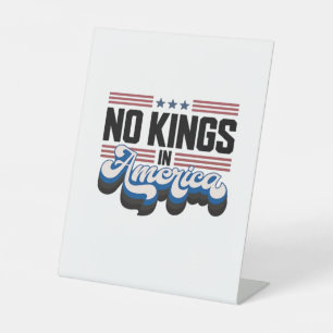 Geen Koningen In Amerika USA Retro Klassieker Reclamebord Met Voetstuk
