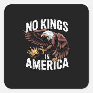 Geen Koningen In Amerika Wij Het Volk Patriotische Vierkante Sticker