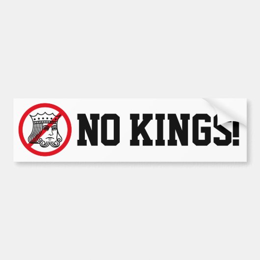 GEEN KONINGEN! - Protest van Trump - Bumpersticker (Voorkant)