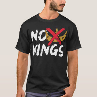 Geen koningen protestbord t-shirt