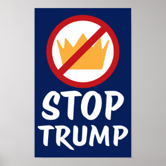 GEEN KONINGEN STOP TRUMP Anti-Trump | RYBl | Prote Poster