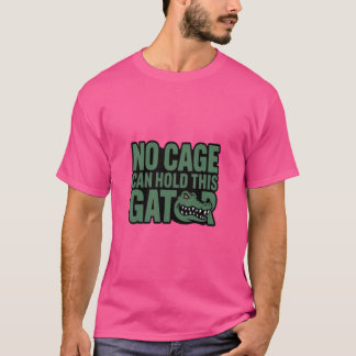 Geen kooi kan deze alligator vasthouden shirt