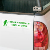 Geen kraak dat mijn zus is bumpersticker (Op Truck)