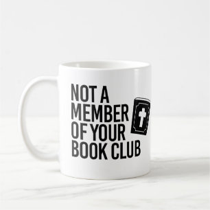 Geen lid van je boekenclub koffiemok