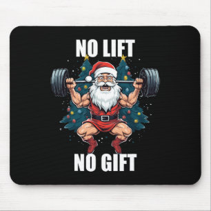 Geen Lift Geen Gift Kerstman Kerstmis Gym Bodybuil Muismat