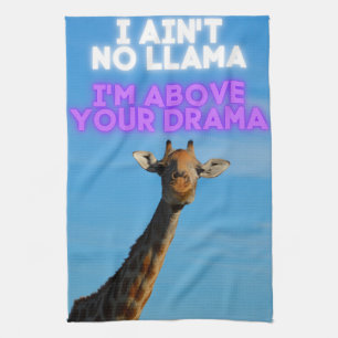 Geen Llama, ik ben boven je Drama Giraffe Theedoek