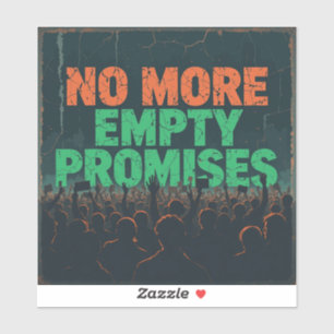 Geen loze beloftes meer –  klimaatstaking sticker