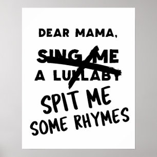 Geen Lullaby's Hip Hop Wall Art Poster