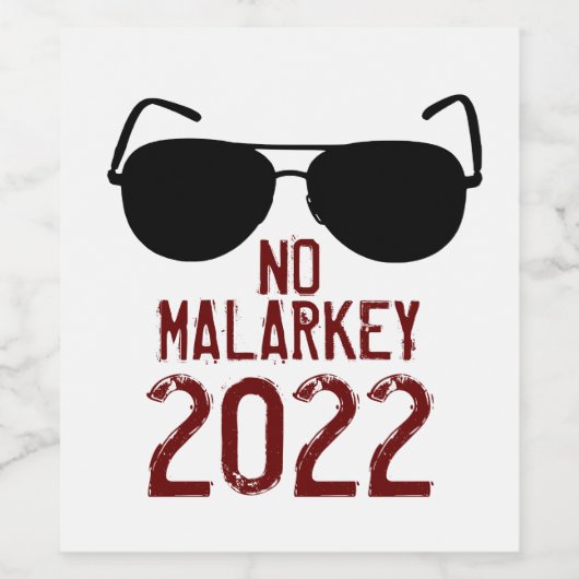 Geen Malarkey 2022 Wijn Etiket (Enkel label)