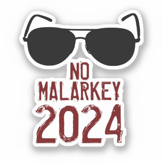 Geen Malarkey 2024 Sticker (Voorkant)