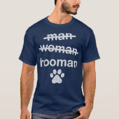 Geen Man of vrouw: Vrouw T-shirt (Voorkant)